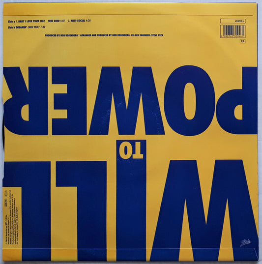 Will To Power : Freebaby - Baby, I Love Your Way / Free Bird (12")