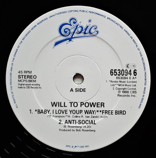 Will To Power : Freebaby - Baby, I Love Your Way / Free Bird (12")