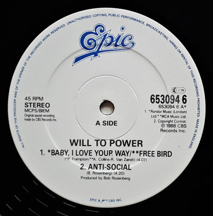 Will To Power : Freebaby - Baby, I Love Your Way / Free Bird (12")