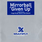Mirrorball : Given Up (12")