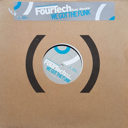 Fourtech (2) : We Got The Funk (12", Promo)