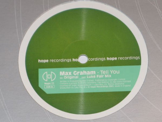 Max Graham : Tell You (12")