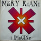 Märy Kiani* : I Imagine (12", Single, Promo)