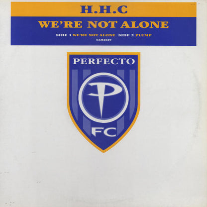 H.H.C. : We're Not Alone (12", Promo)