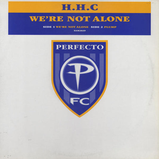 H.H.C. : We're Not Alone (12", Promo)