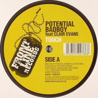 Potential Badboy* : Touch Me / Music So Loud (12")