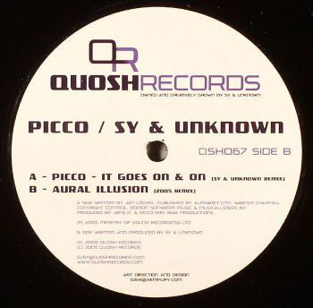 Picco / Sy & Unknown : It Goes On & On / Aural Illusion (Remixes) (12")