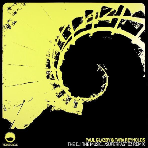 Paul Glazby & Tara Reynolds : The DJ, The Music... (12")