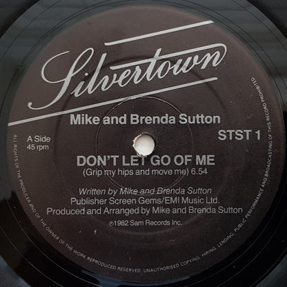 Mike & Brenda Sutton : Don't Let Go Of Me (Grip My Hips And Move Me) (12")