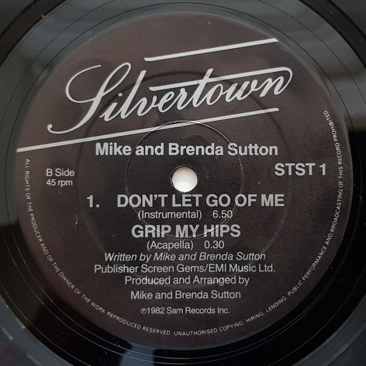 Mike & Brenda Sutton : Don't Let Go Of Me (Grip My Hips And Move Me) (12")