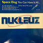 Space Dog : You Can Have It All (If You Show Me Love) (12")
