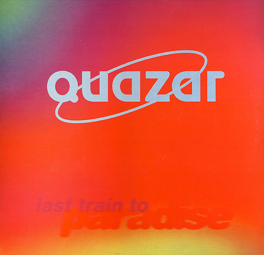 Quazar : Last Train To Paradise (12")
