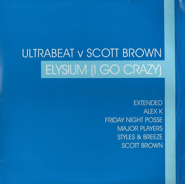 Ultrabeat V Scott Brown : Elysium (I Go Crazy) (2x12", Promo)
