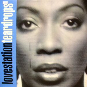 Lovestation : Teardrops (12")
