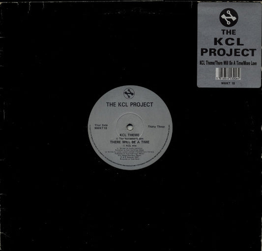 The KCL Project* : KCL Theme / There Will Be A Time / More Love (12")