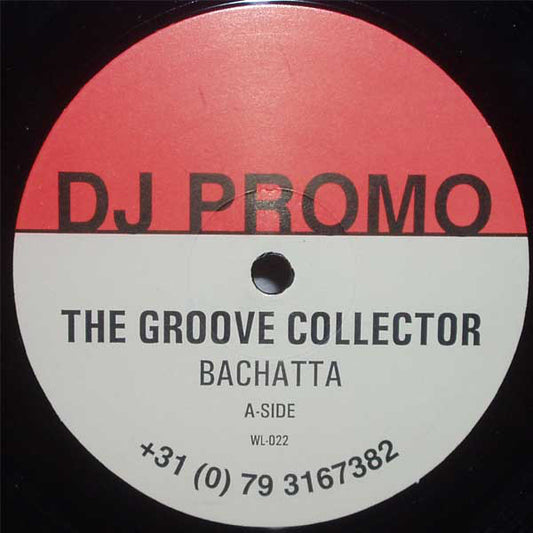 The Groove Collector : Bachatta / Feel Free (12", Promo)