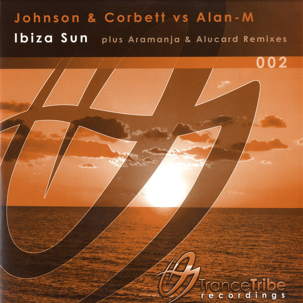 Johnson & Corbett Vs Alan-M : Ibiza Sun (12")