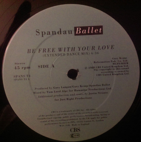 Spandau Ballet : Be Free With Your Love (12")
