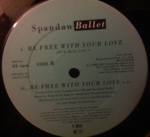 Spandau Ballet : Be Free With Your Love (12")