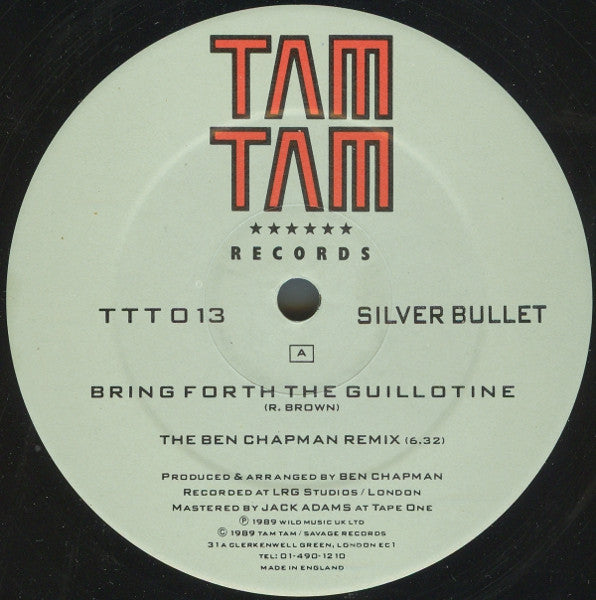 Silver Bullet : Bring Forth The Guillotine (The Ben Chapman Mixes) (12", Single)