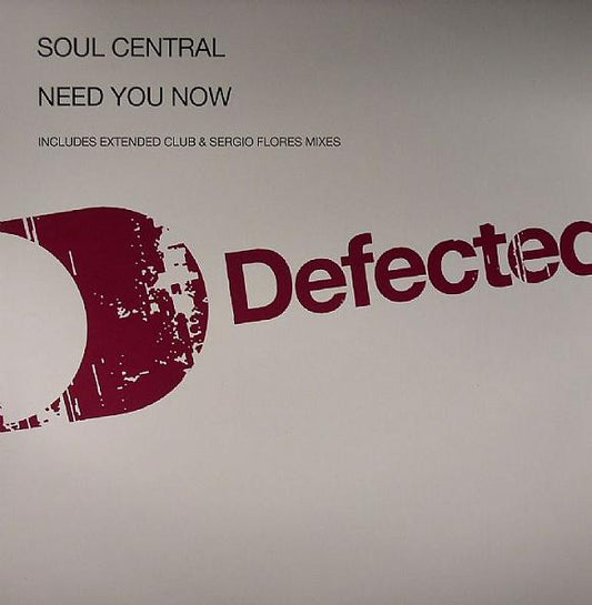 Soul Central : Need You Now (12", Single)