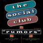 The Social Club* : Rumors (12", Single)