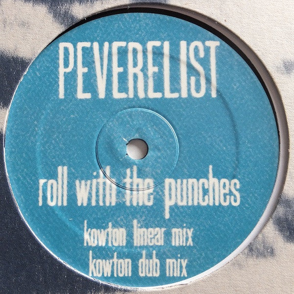 Peverelist : Roll With The Punches (Kowton Linear Mix / Kowton Dub Mix) (12")