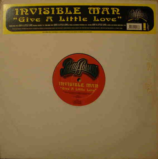 Invisible Man* : Give A Little Love (12")