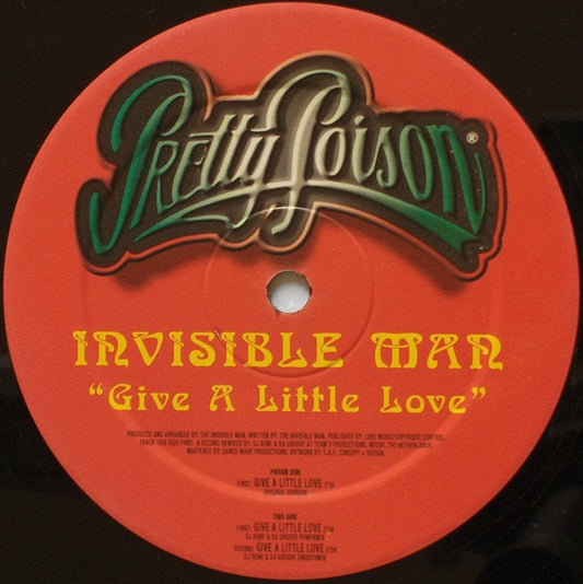 Invisible Man* : Give A Little Love (12")