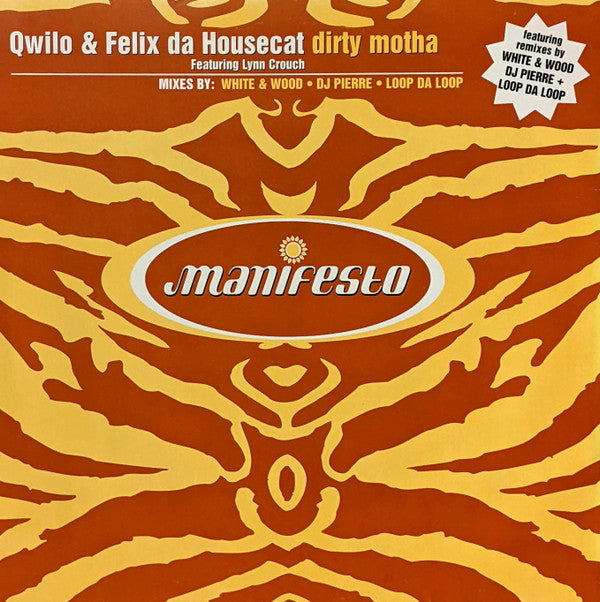 Qwilo & Felix Da Housecat Featuring Lynn Crouch : Dirty Motha (12")