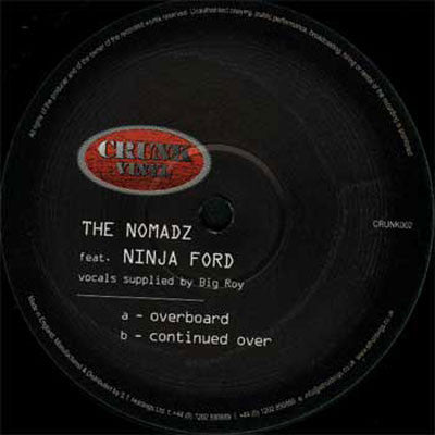 The Nomadz* Feat. Ninja Ford : Overboard / Continued Over (12")