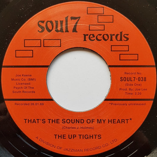 The Up Tights / Ike Noble & The Up Tights : That's The Sound Of My Heart / That's What I Get (7")