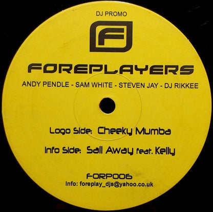 Foreplayers : Cheeky Mamba / Sail Away (12", Promo)
