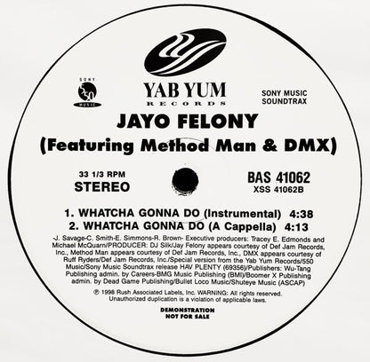 Jayo Felony : Whatcha Gonna Do (12", Promo)