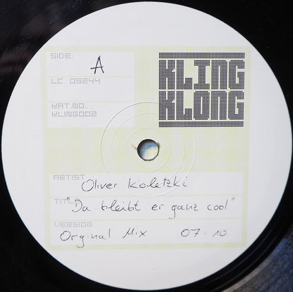 Oliver Koletzki : Da Bleibt Er Ganz Cool (12")