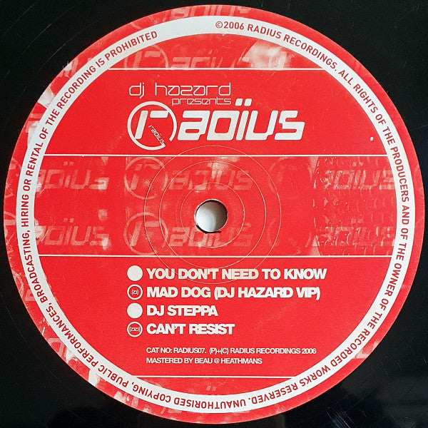 You Don't Need To Know / DJ Steppa : Mad Dog (DJ Hazard VIP) / Can't Resist (12")