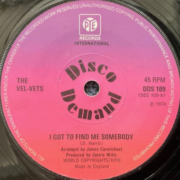 The Vel-Vets : I Got To Find Me Somebody (7", sol)
