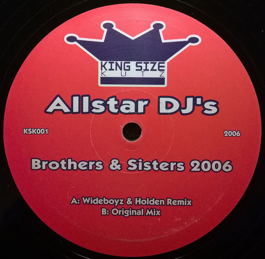 Allstar DJ's* : Brothers & Sisters 2006 (12")
