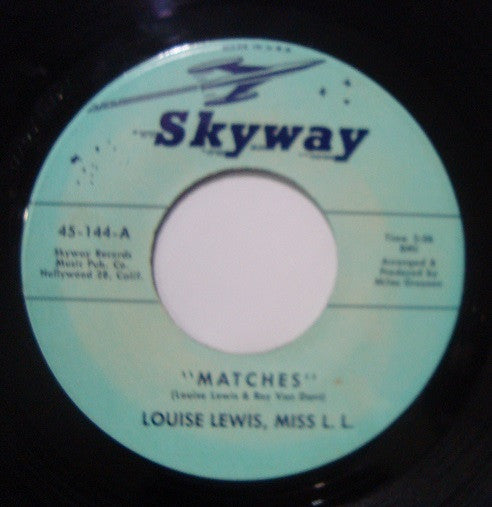 Louise Lewis, Miss L. L.* : Matches / Wee Oo I'll Let It Be You Babe (7", Single, RE)