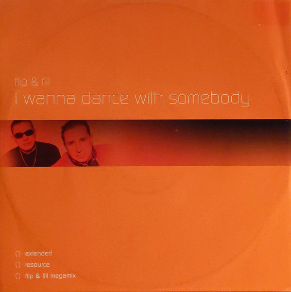 Flip & Fill : I Wanna Dance With Somebody (12", Single)