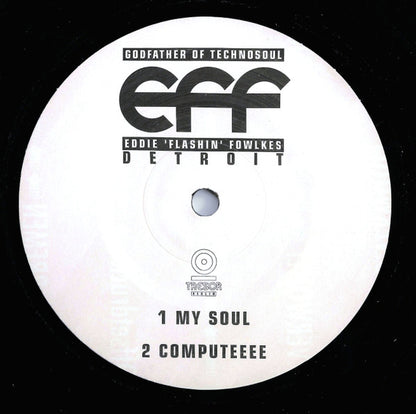 Eddie 'Flashin' Fowlkes*, 3MB Feat.  Eddie 'Flashin' Fowlkes* : Technosoul (2x12")