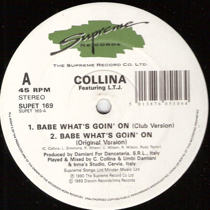Collina* Featuring L.T.J.* : Babe What's Goin On (12")