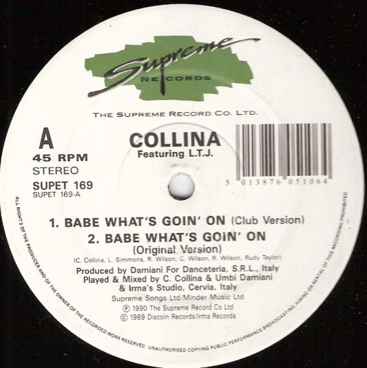Collina* Featuring L.T.J.* : Babe What's Goin On (12")