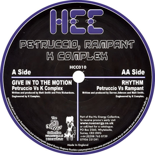 Petruccio, DJ Rampant, K Complex : Give In To The Motion / Rhythm (12")