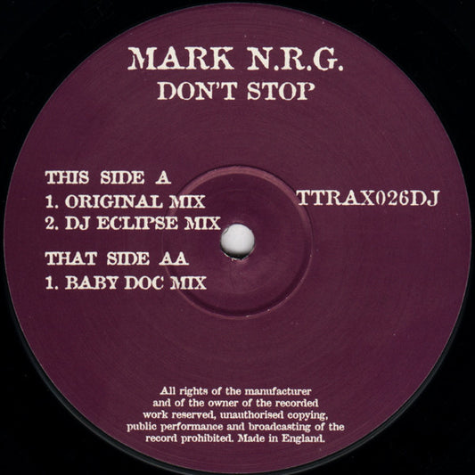 Mark N.R.G.* : Don't Stop (12")