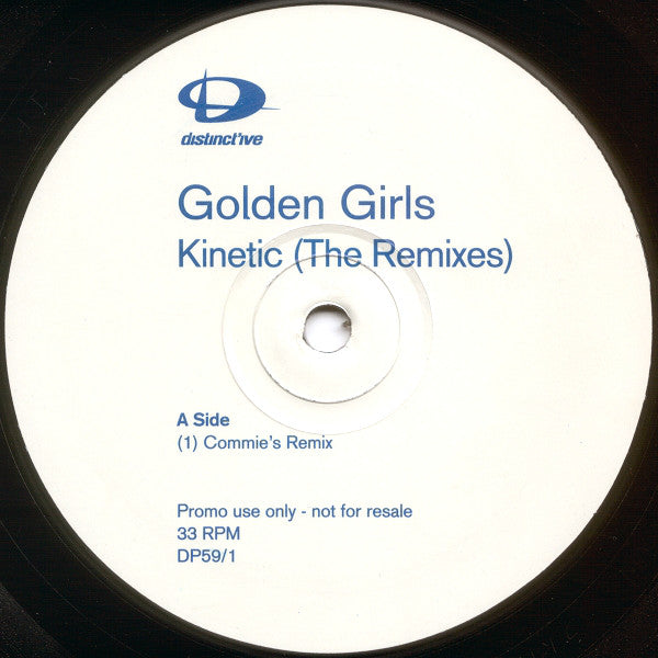 Golden Girls : Kinetic (The Remixes) (12", Promo, 1)