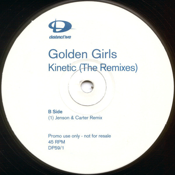 Golden Girls : Kinetic (The Remixes) (12", Promo, 1)