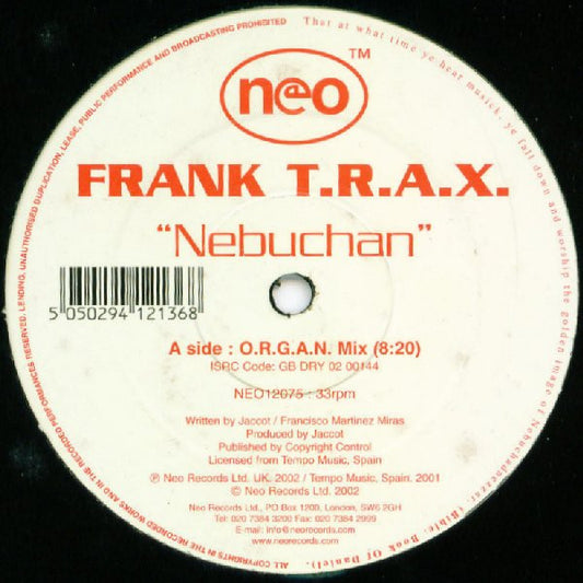 Frank T.R.A.X. : Nebuchan (12", Single)