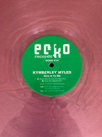 Kymberley Myles : Give It To Me (12", Pin)