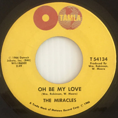 The Miracles : Whole Lot Of Shakin' In My Heart (Since I Met You) / Oh Be My Love (7", Mono)